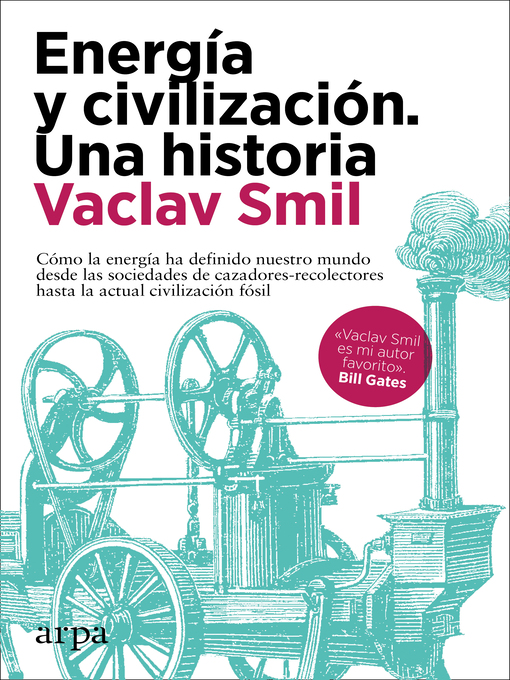 Title details for Energía y civilización. Una historia by Vaclav Smil - Available
